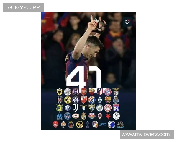 莱万状态火热欧冠赛场10场打入12球领跑射手榜争金靴在望